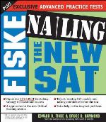 Fiske Nailing the New SAT