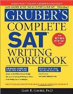 Gruber's Complete SAT Writing Workbook