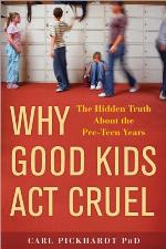 Why Good Kids Act Cruel