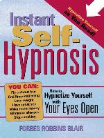 Instant Self-Hypnosis