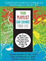 Your Playlist Can Change Your Life