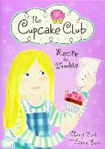 Recipe for Trouble: The Cupcake Club (The Cupcake Club, 2)