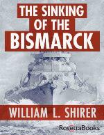 The sinking of the Bismarck : the deadly hunt