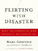 Flirting with Disaster