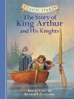 The Story of King Arthur & His Knights