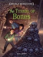 The Tunnel of Bones