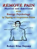 Remove Pain-Physical and Emotional