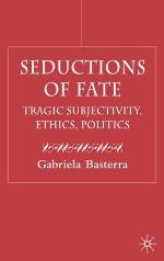 Seductions of Fate