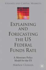 Explaining and Forecasting the US Federal Funds Rate