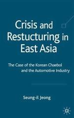 Crisis and Restructuring in East Asia