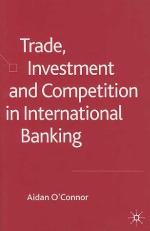 Trade, Investment and Competition in International Banking
