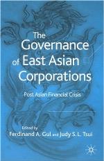The Governance of East Asian Corporations