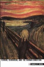 Terror, Terrorism, and the Human Condition