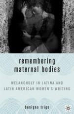 Remembering Maternal Bodies
