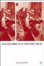 Media and Conflict in the Twenty-First Century