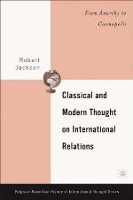 Classical and Modern Thought on International Relations