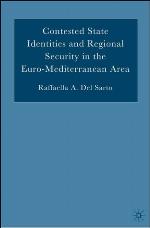 Contested State Identities and Regional Security in the Euro-Mediterranean Area