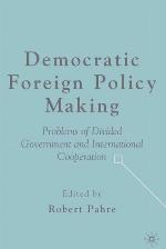 Democratic Foreign Policy Making