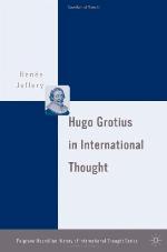 Hugo Grotius in International Thought