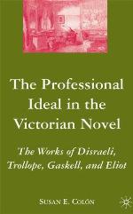 The Professional Ideal in the Victorian Novel