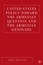 United States policy toward the Armenian question and the Armenian genocide