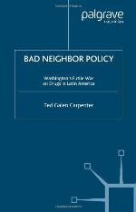 Bad neighbour policy Washington's futile war on drugs in Latin America