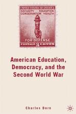 American Education, Democracy, and the Second World War