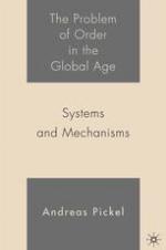 The problem of order in the global age : Systems and mechanisms