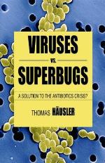 Viruses vs. Superbugs