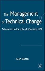 The Management of Technical Change