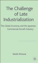 The Challenges of Late Industrialization