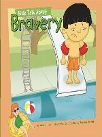 Kids Talk About Bravery