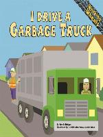 I Drive a Garbage Truck