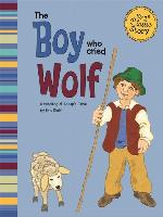 The Boy Who Cried Wolf
