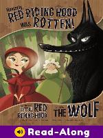 Honestly, Red Riding Hood Was Rotten!