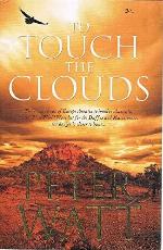 To Touch The Clouds