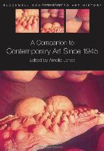 A Companion to Contemporary Art Since 1945