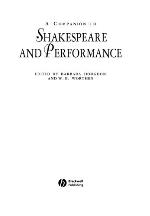 A Companion to Shakespeare and Performance