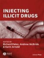 Injecting Illicit Drugs