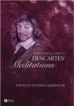 The Blackwell Guide to Descartes' Meditations