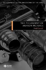 The Philosophy of Motion Pictures