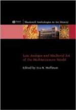 Late Antique and Medieval Art of the Mediterranean World