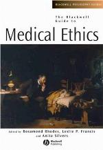 The Blackwell Guide to Medical Ethics