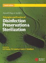 Russell, Hugo & Ayliffe's Principles and Practice of Disinfection, Preservation & Sterilization