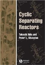 Cyclic Separating Reactors