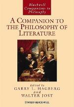 A Companion to The Philosophy of Literature (Blackwell Companions To Philosophy)