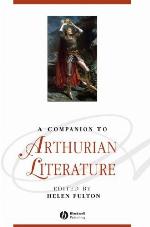 A Companion To Arthurian Literature (Blackwell Companions To Literature And Culture)
