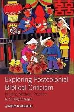 Exploring Postcolonial Biblical Criticism