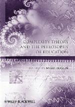 Complexity Theory And The Philosophy Of Education (Educational Philosophy And Theory Special Issues)