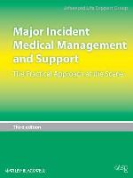 Major Incident Medical Management and Support